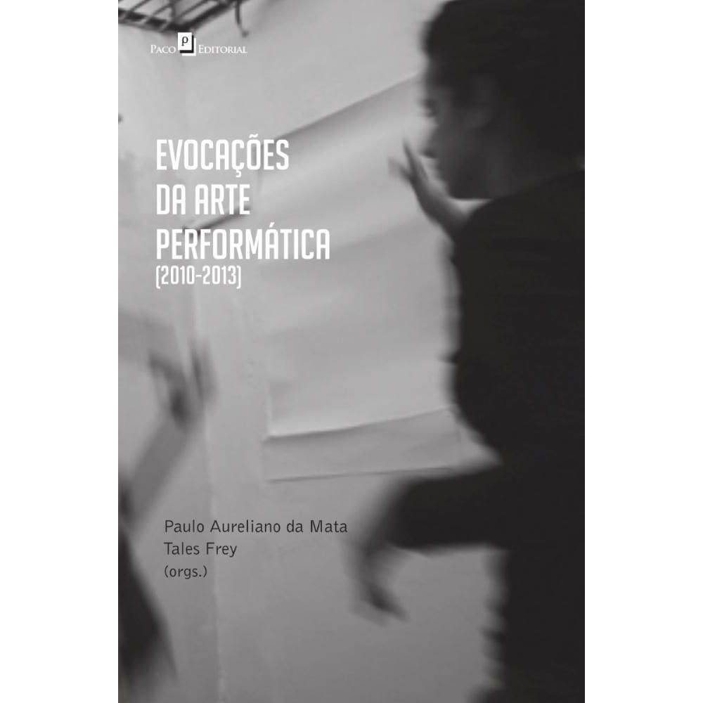 Evocações da Arte Performática