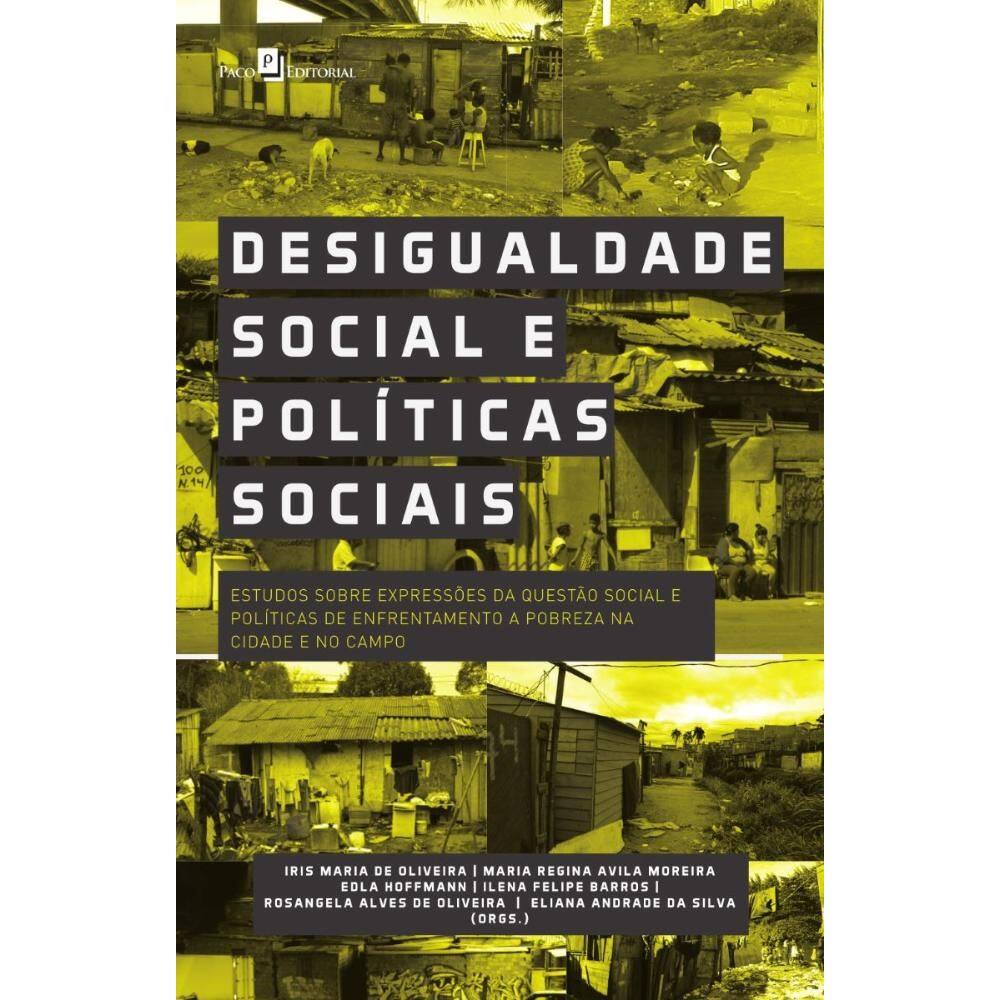 Desigualdade Social e Políticas Sociais