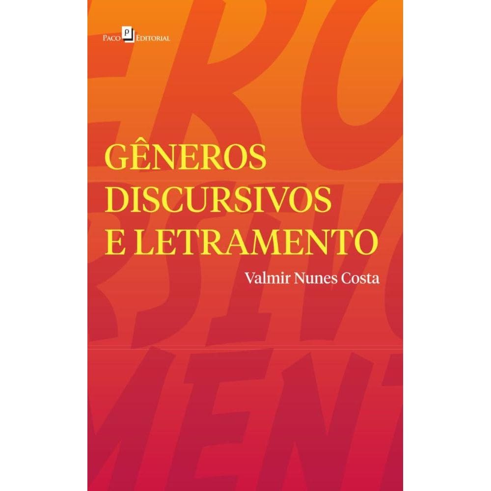 Gêneros Discursivos e Letramento