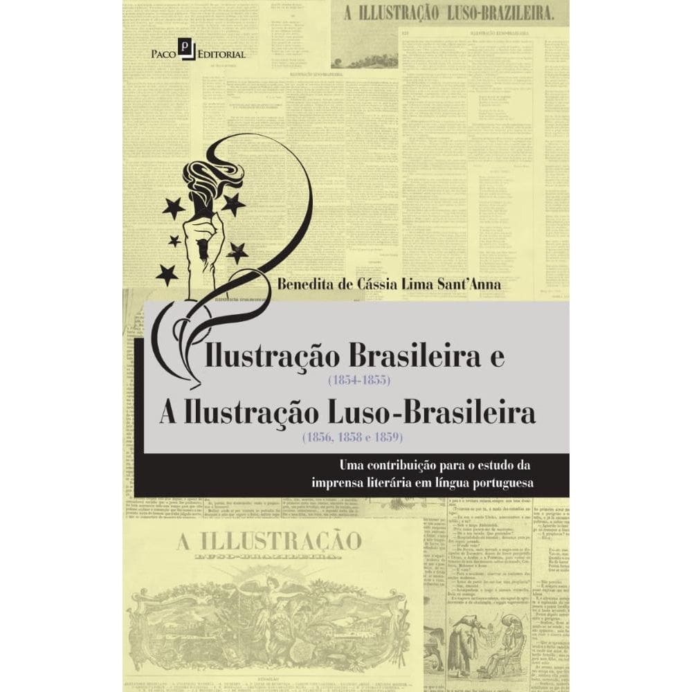 Ilustração Brasileira (1854-1855) e A Ilustração Luso-Brasileira (1856, 1858 e 1859)
