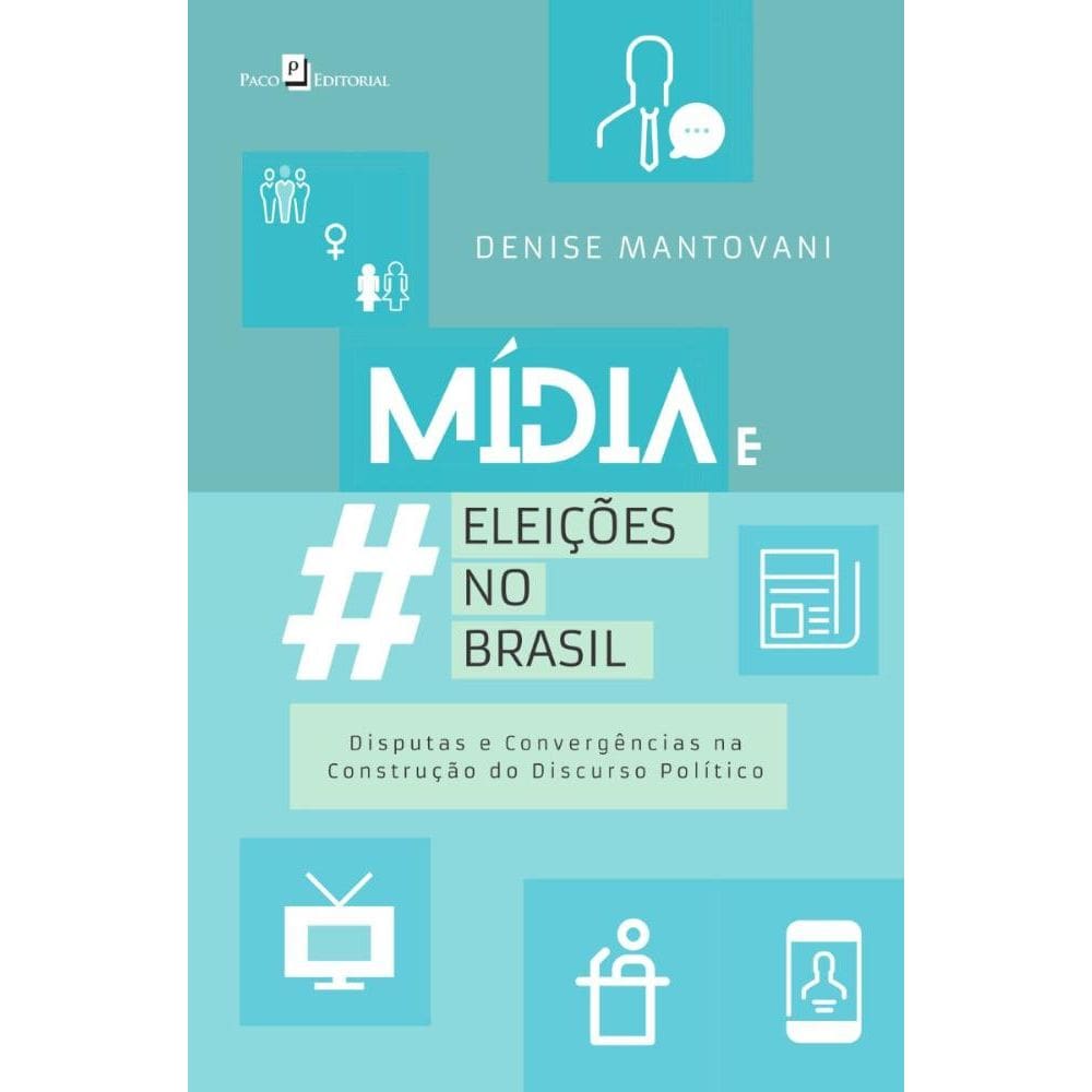 Mídia e Eleições no Brasil