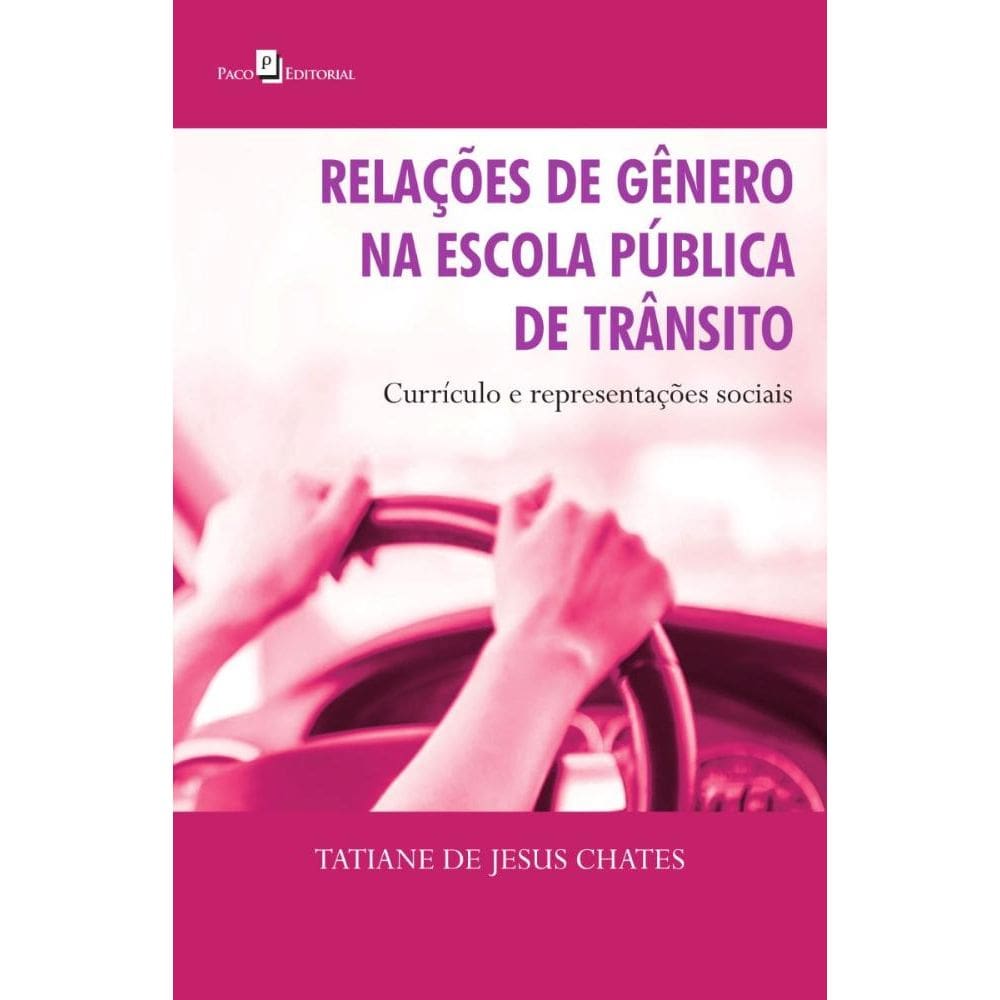 Relações de Gênero na Escola Pública de Trânsito