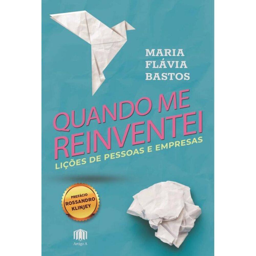 Quando me reinventei