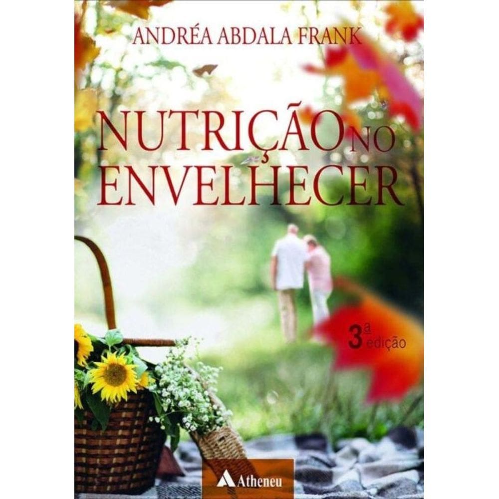 Nutrição no Envelhecer - 03Ed/20