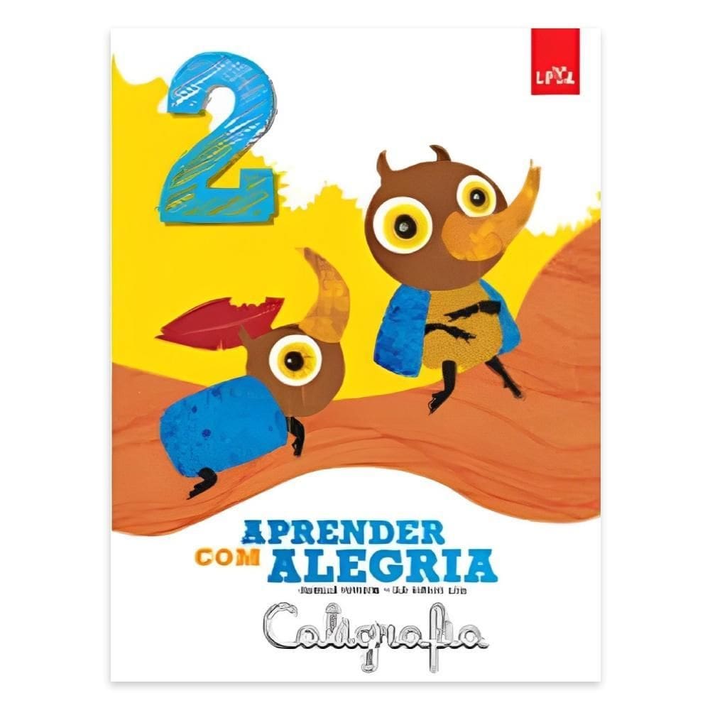 Aprender Alegria Caligrafia 2º Ano - 2 Edição - Editora Leya