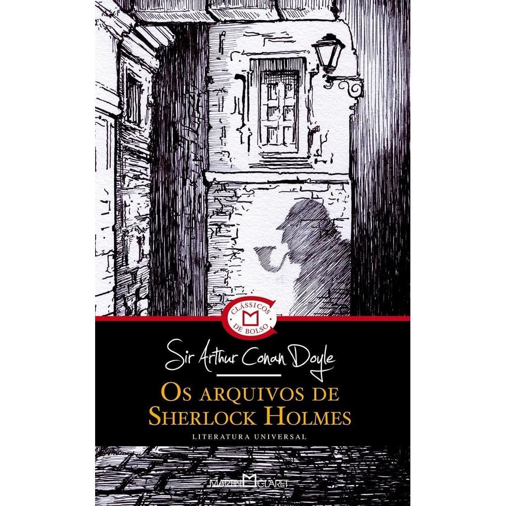 Os Arquivos De Sherlock Holmes - Coleção A Obra-Prima De Cada Autor