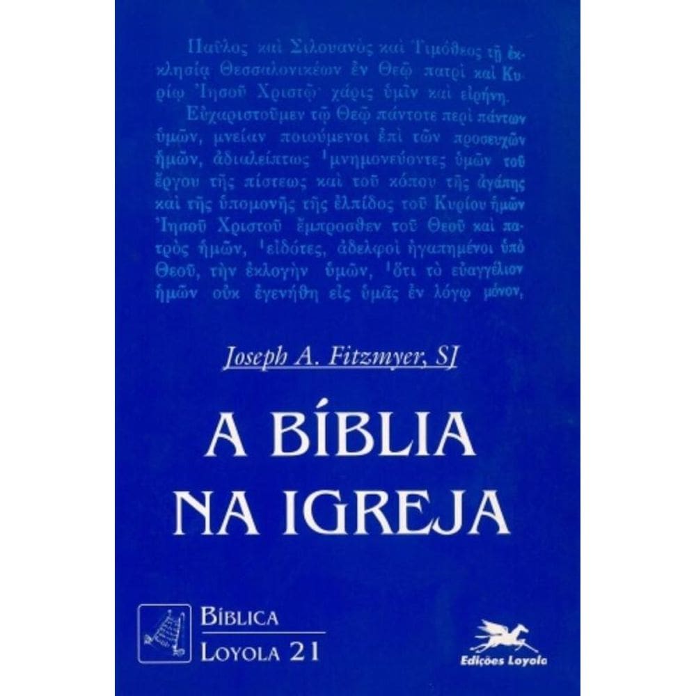 A Bíblia Na Igreja - Coleção Bibliaca Vol. 21