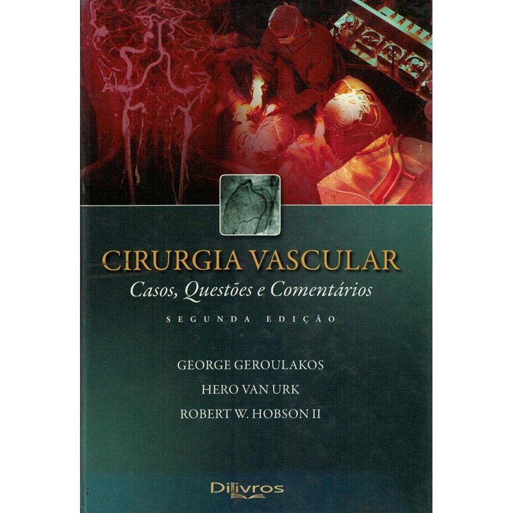 Cirurgia Vascular: Casos Questoes E Comentarios