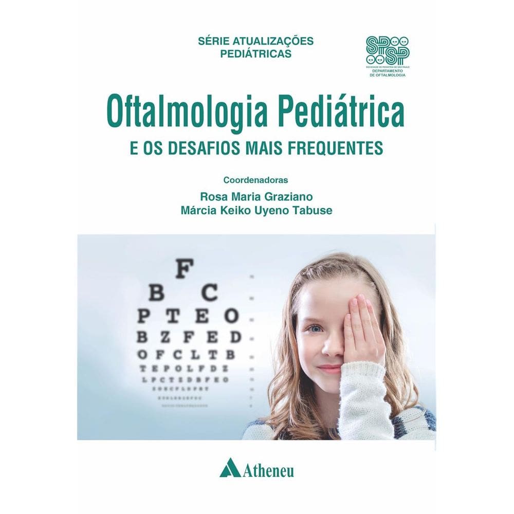 Oftalmologia Pediátrica E Os Desafios Mais Frequentes