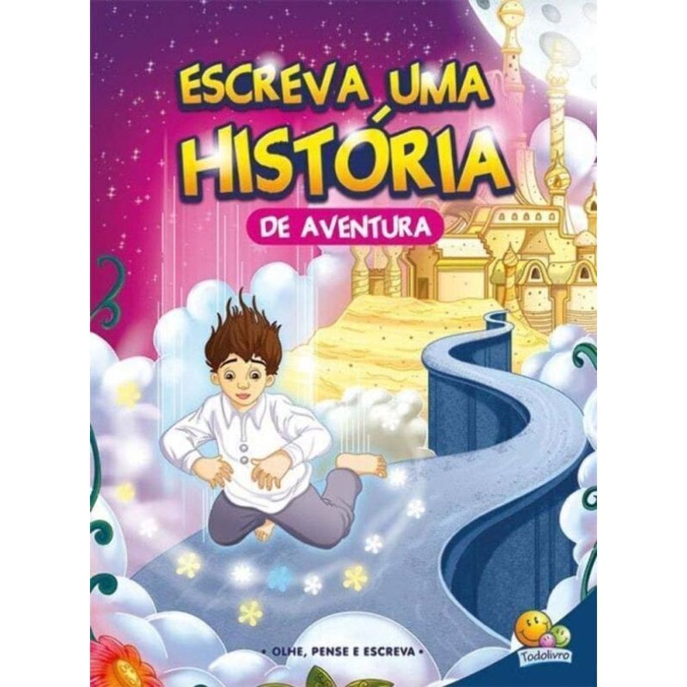 Escreva Uma Historia ...De Aventura