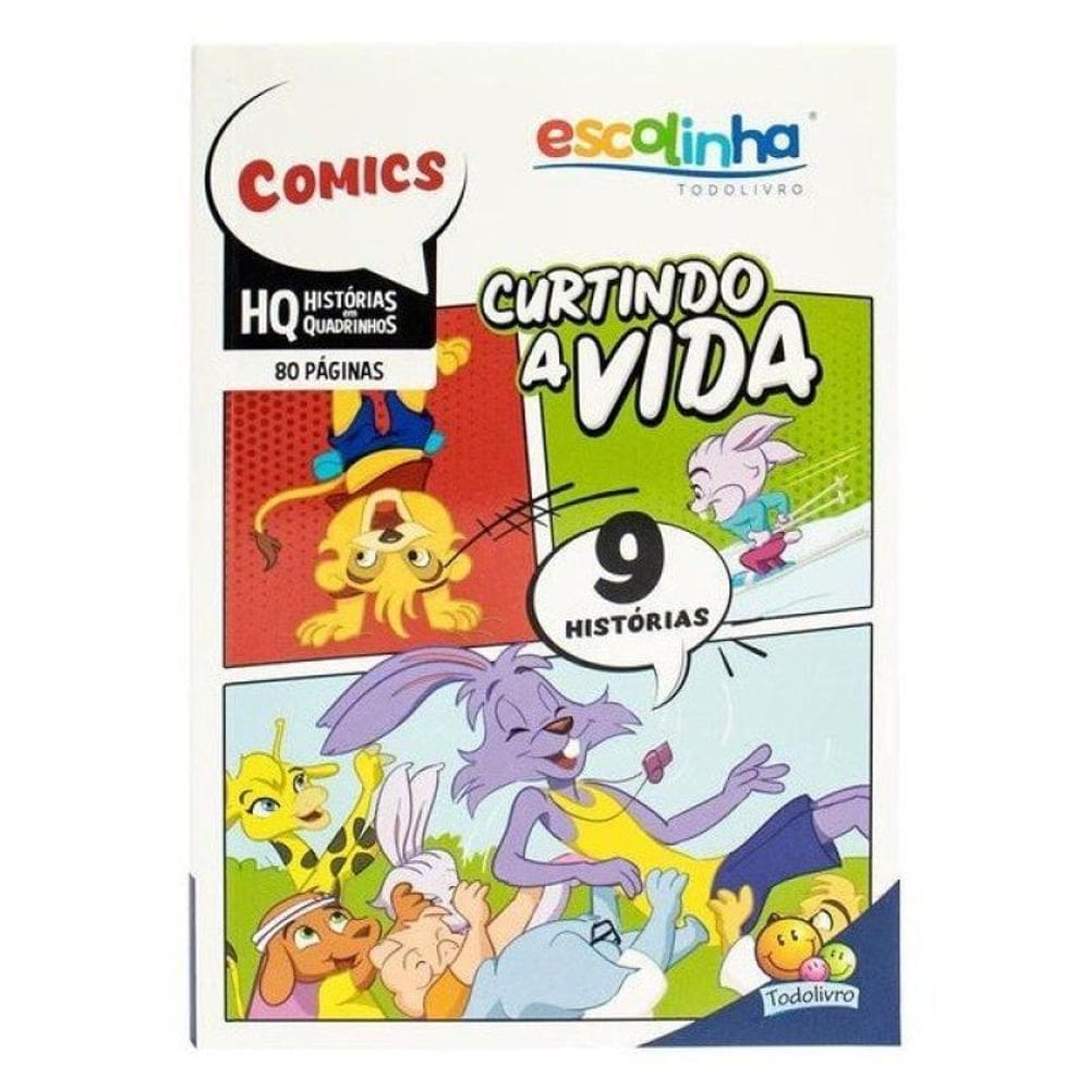 Incríveis Hq: Curtindo A Vida (Escolinha Todolivro)
