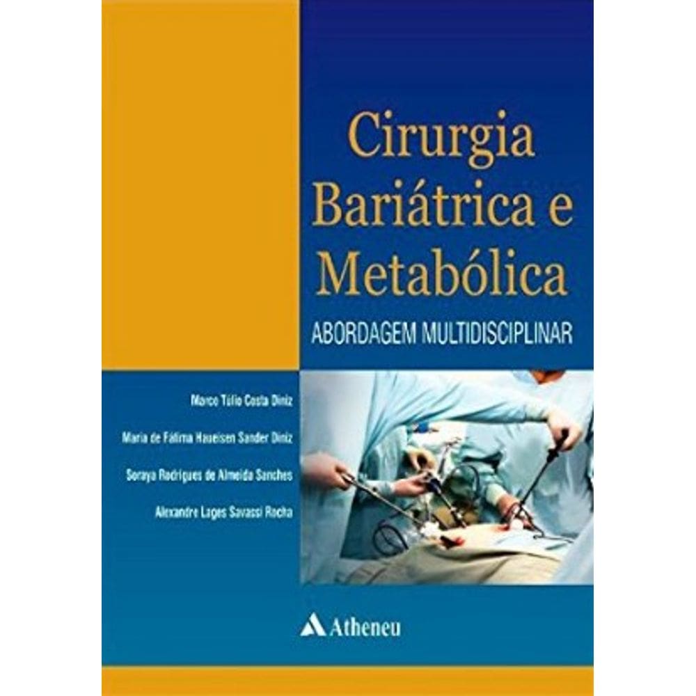 Cirurgia Bariátrica e Metabólica - Abordagem Multidisciplinar