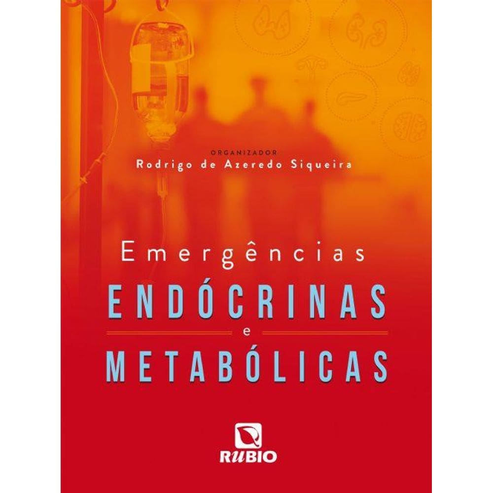 Emergências Endócrinas e Metabólicas