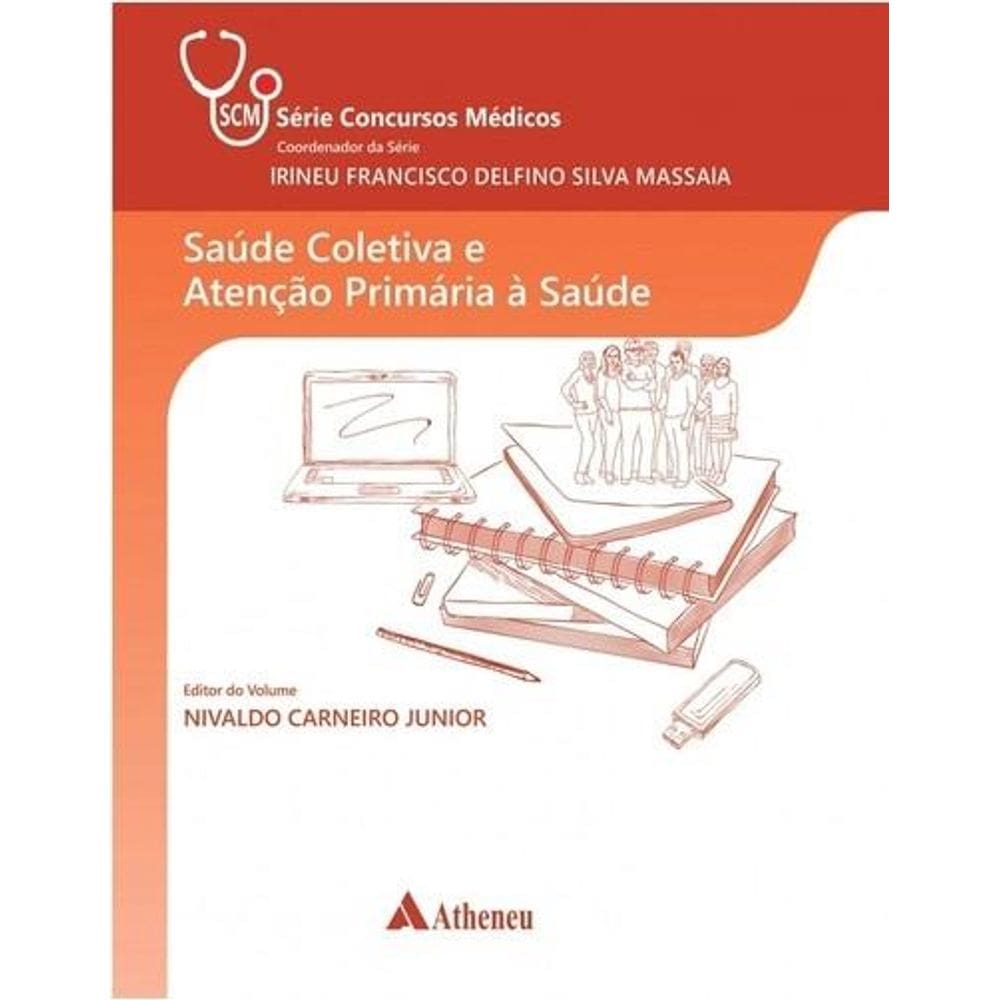 Saúde Coletiva e Atenção Primária à Saúde