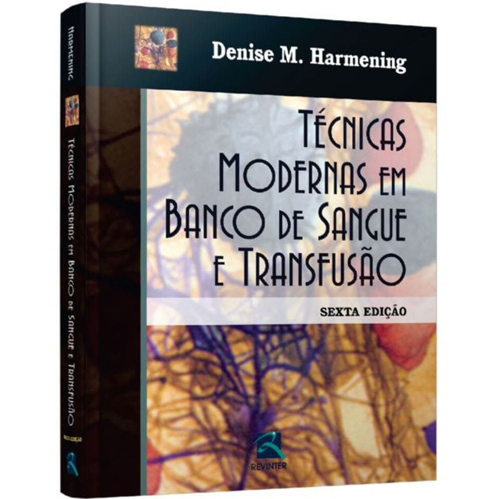 Tecnicas Modernas Em Banco De Sangue E Transfusao