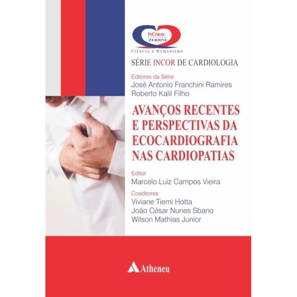 Avancos Recentes e Perspectivas da Ecocardiografia nas Cardiopatias