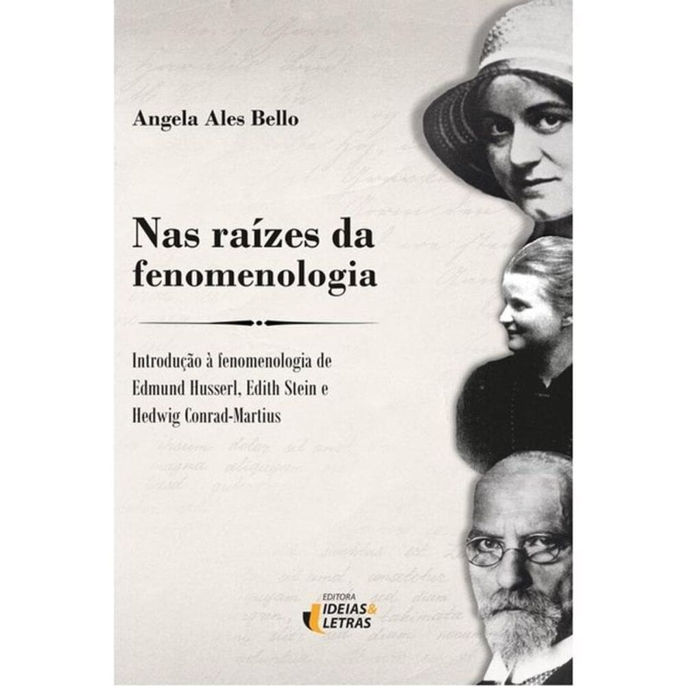 Nas Raízes Da Fenomenologia