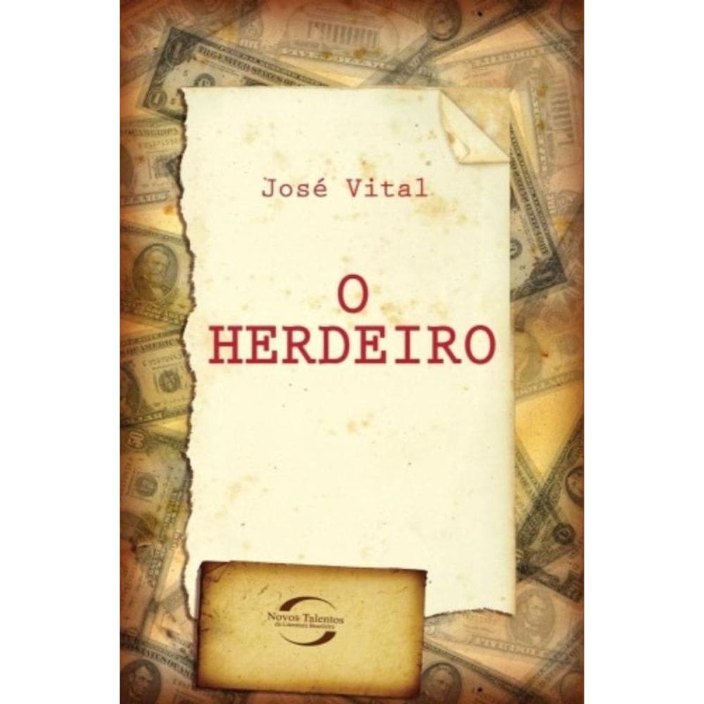 Herdeiro, O - Col.Novos Talentos Da Literatura Brasileira - 1