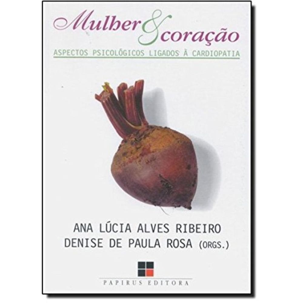 Mulher E Coracao: Aspectos Psicologicos Ligados A