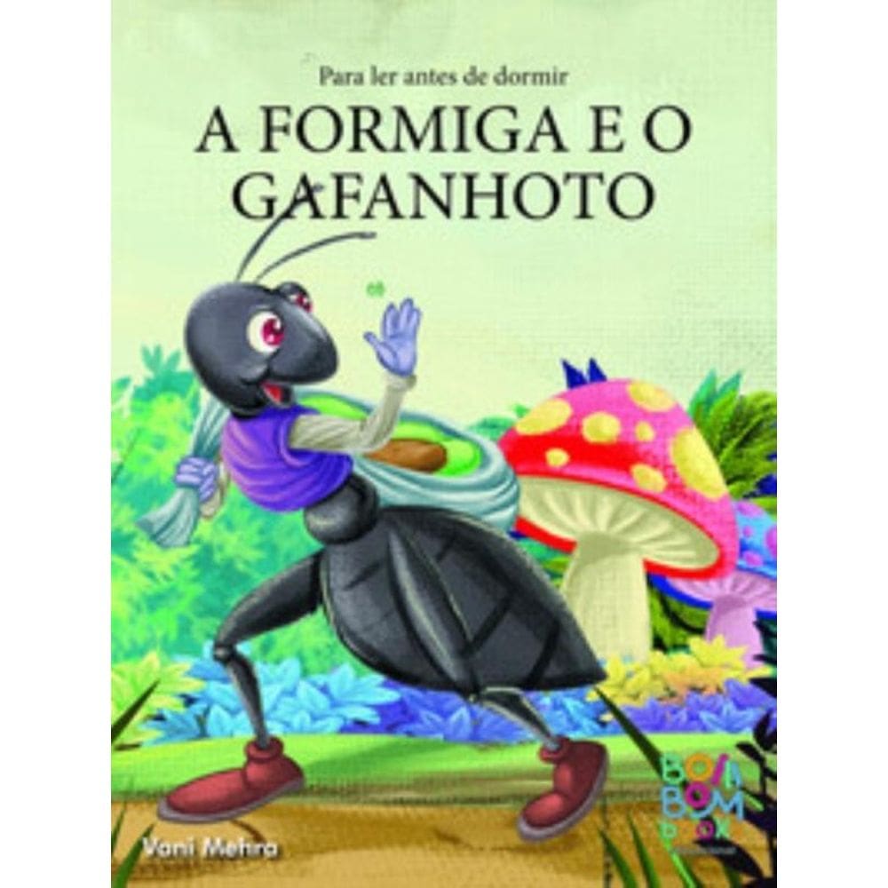 Para Ler Antes de Dormir: a formiga e o gafanhoto