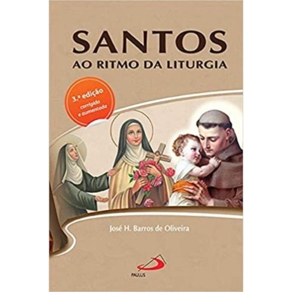 Santos Ao Ritmo Da Liturgia
