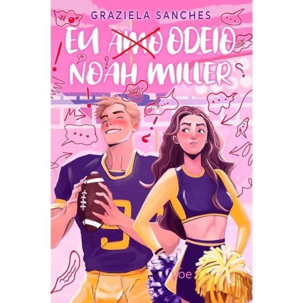 Eu (Amo) Odeio Noah Miller