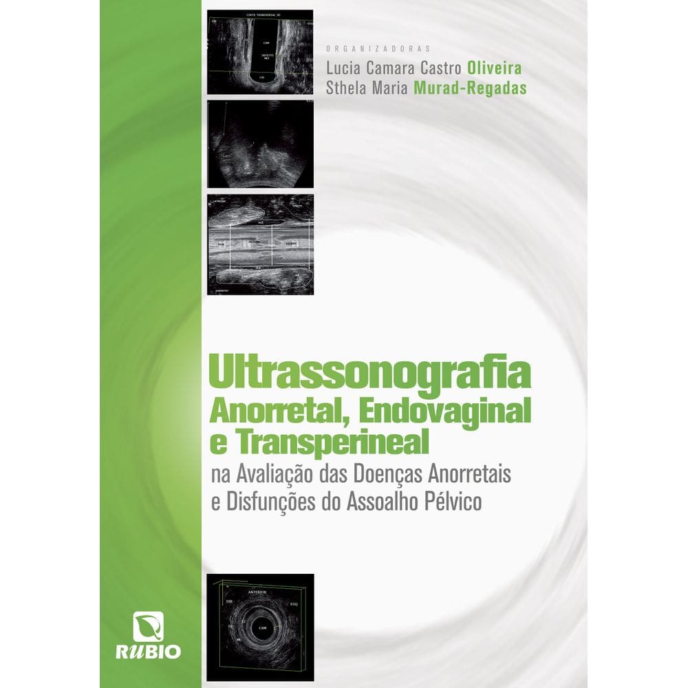 Ultrassonografia Anorretal, Endovaginal E Transperineal Na Avaliacao Das Do