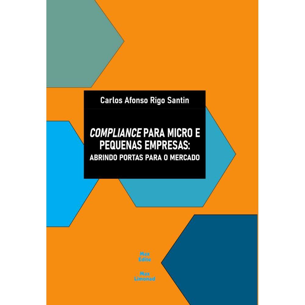 Compliance Para Micro E Pequenas Empresas: Abrindo Portas Para O Mercado