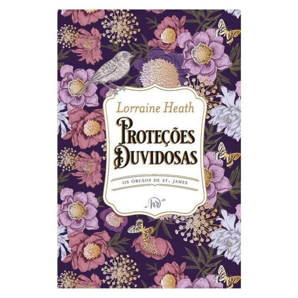 Proteções Duvidosas – Edição De Luxo Em Capa Dura Do Segundo Livro Da Série Os Órfãos De St. James