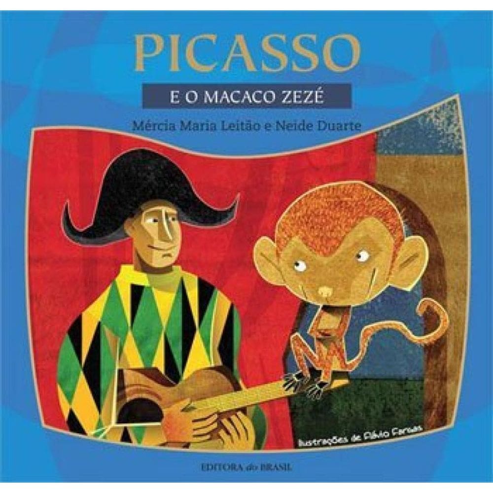 Picasso E O Macaco Zezé