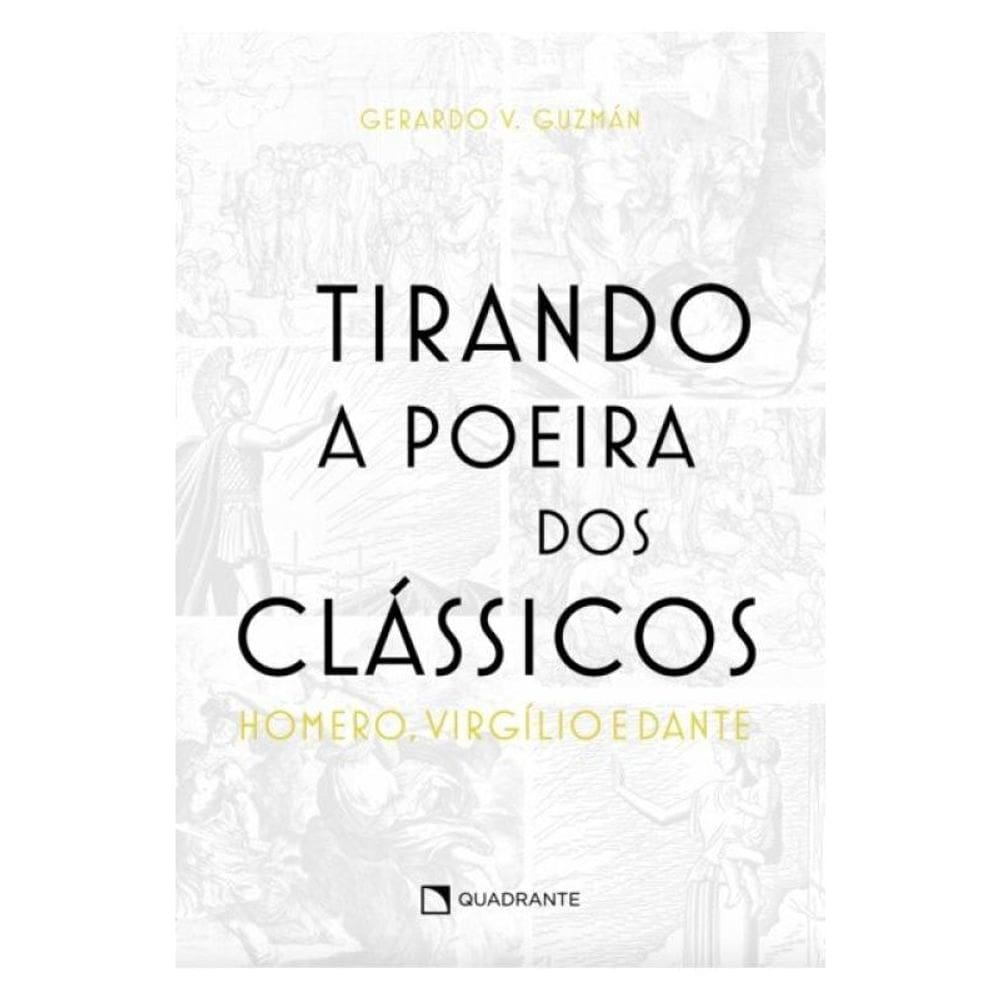 Tirando A Poeira Dos Clássicos