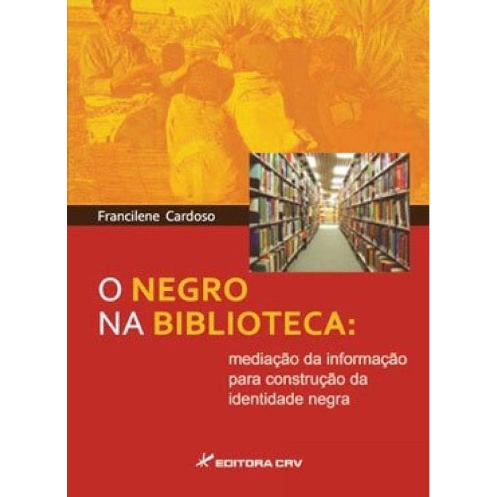 O Negro Na Biblioteca