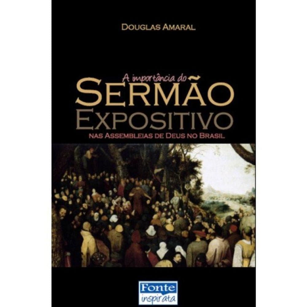 A Importância Do Sermão Expositivo