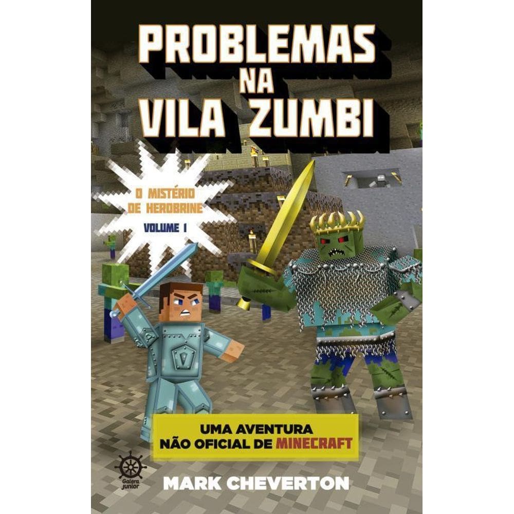 Problemas Na Vila Zumbi - Uma Aventura Não Oficial De Minecraft
