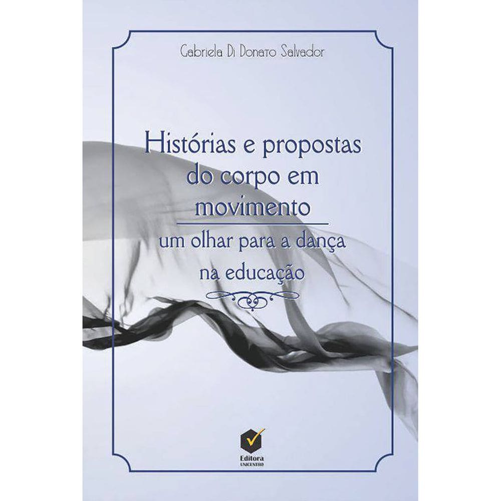 Livro História e Propostas do Corpo em Movimento