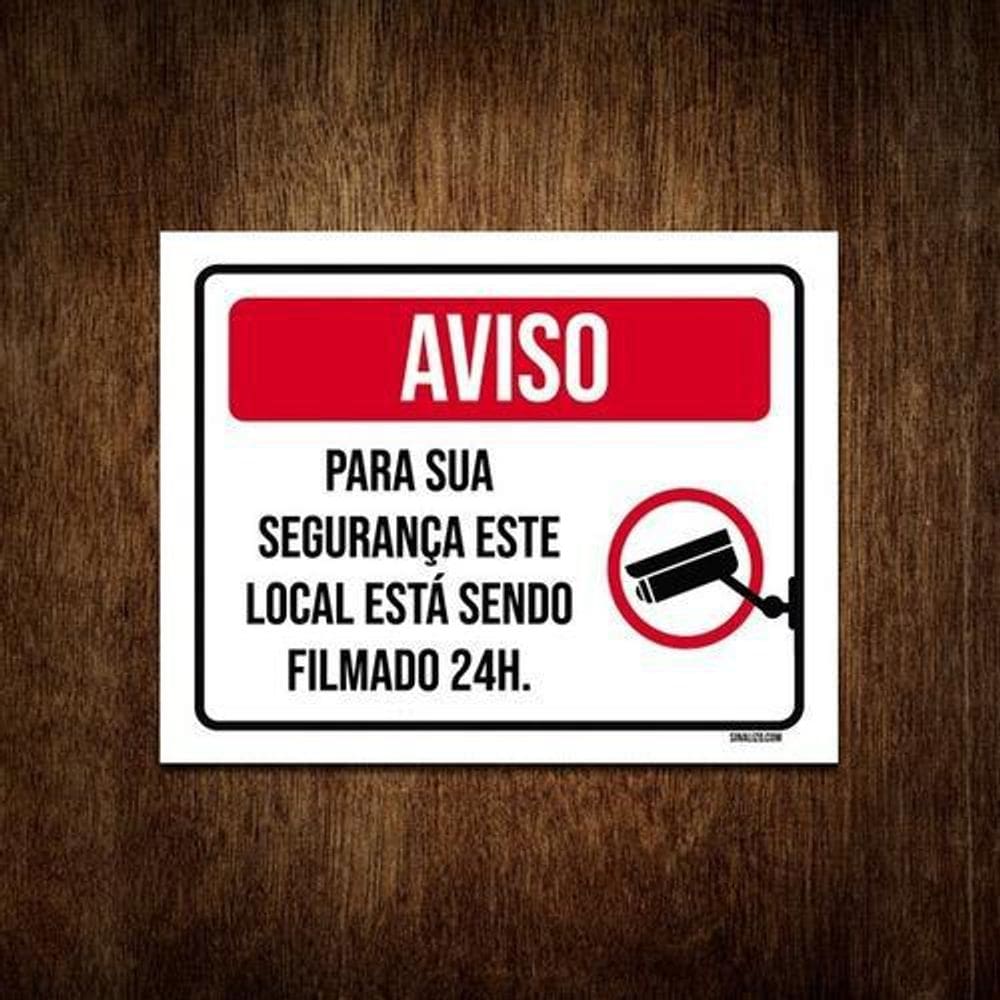 Placa De Aviso - Para Sua Segurança Local Filmado 24H 36X46