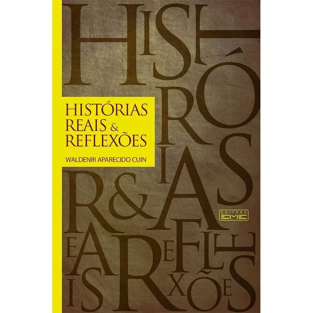 Livro Histórias Reais & Reflexões