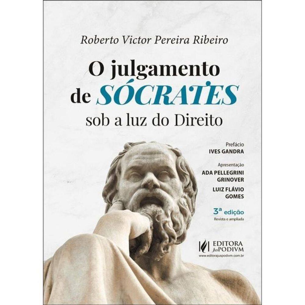O Julgamento De Sócrates Sob A Luz Do Direito - 2025