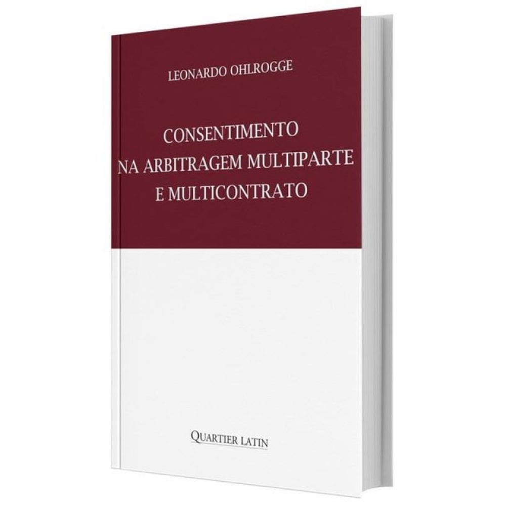 Consentimento Na Arbitragem Multiparte E Multicontrato - 2025