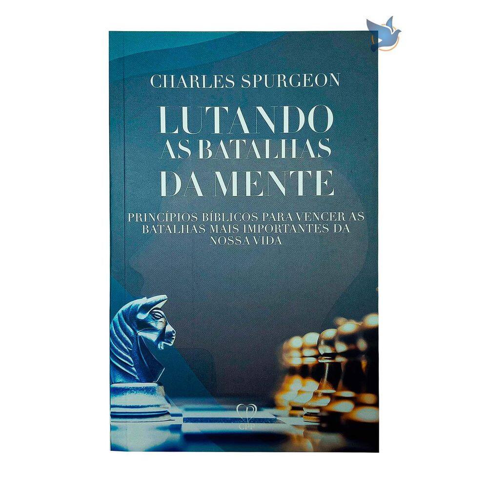 Livro Lutando As Batalhas Da Mente Charles Spurgeon Baseado