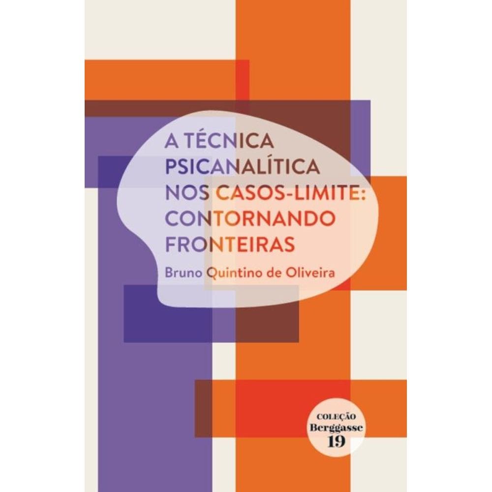 A técnica psicanalítica nos casos-limite: contornando fronteiras