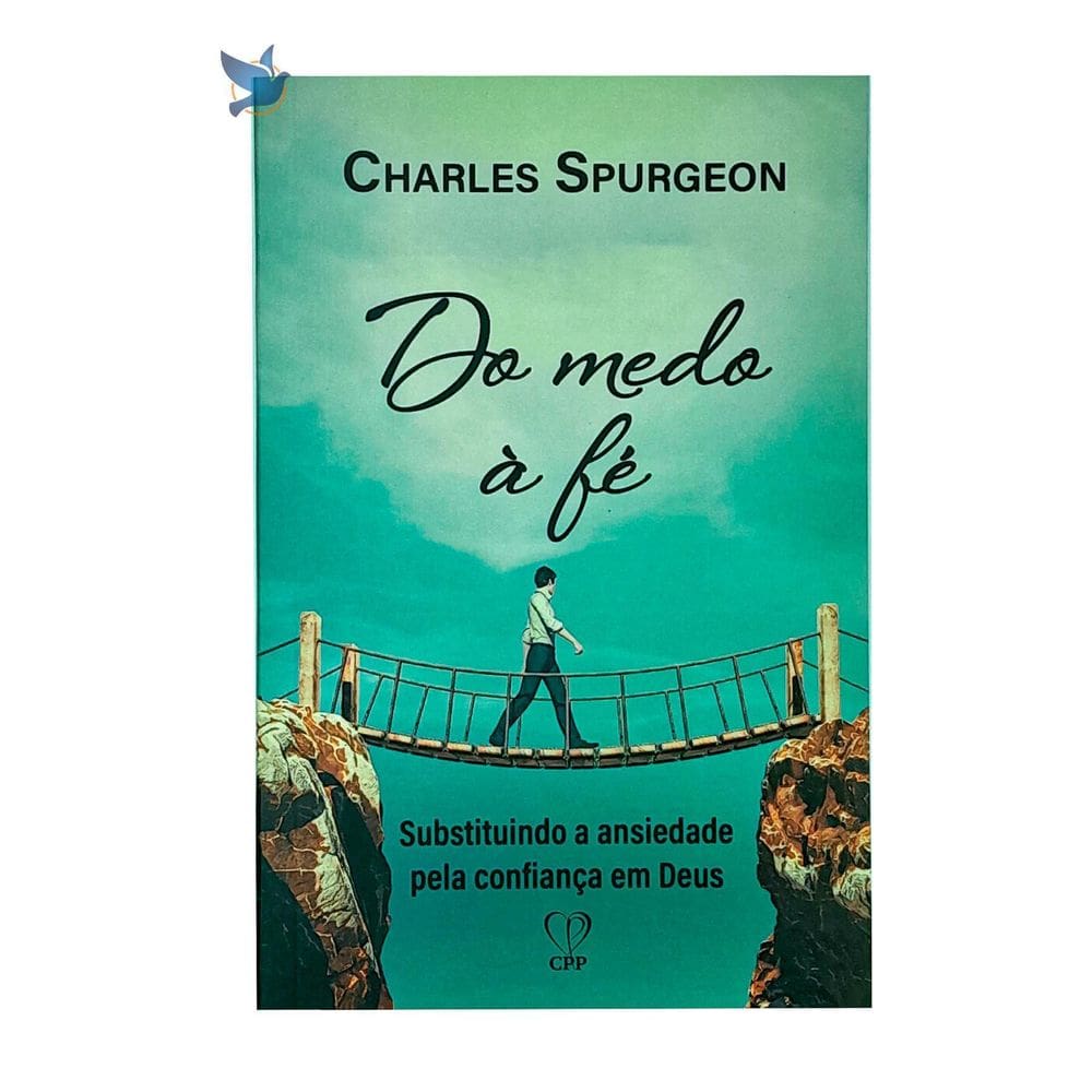 Livro Do Medo à Fé - Charles Spurgeon 13,5x20,75cm