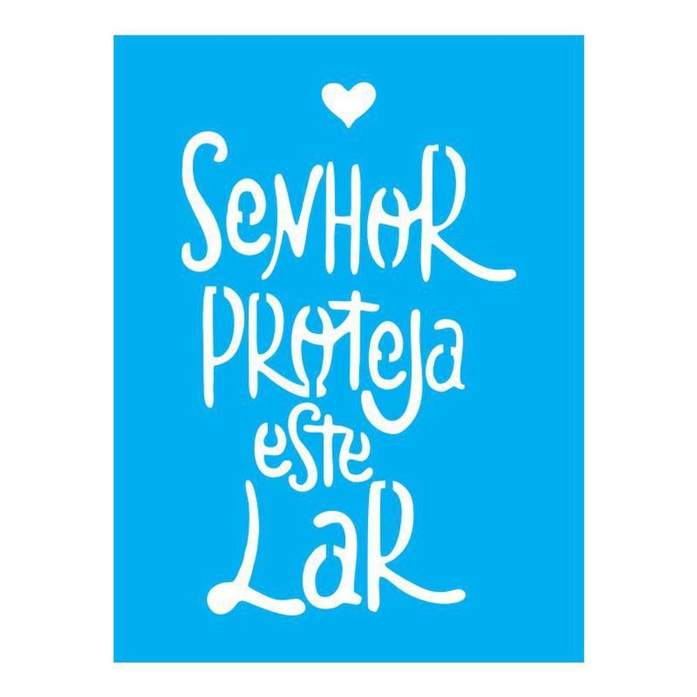 Stencil Tamako Senhor Proteja Este Lar - 15X20Cm - Ref A2950