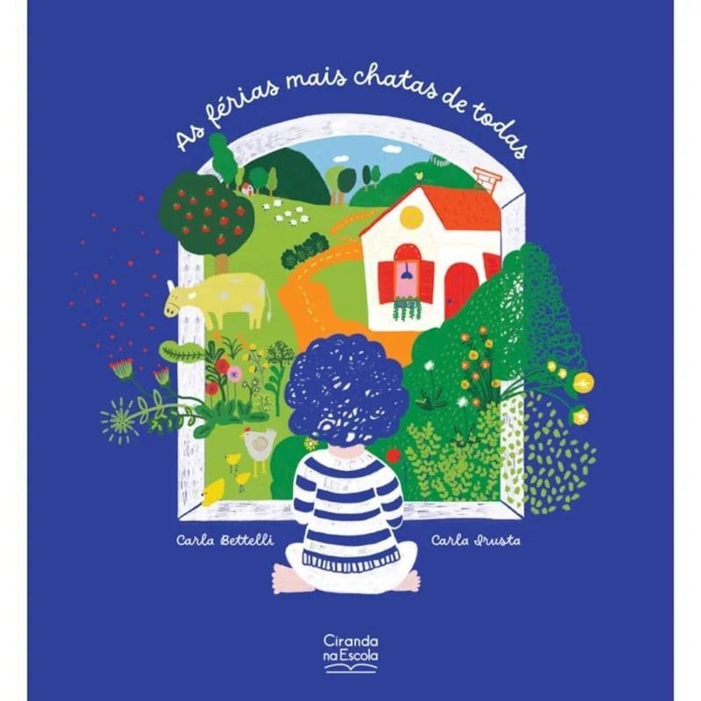 Livro Literatura Infantil - As Férias Mais Chatas De Todas