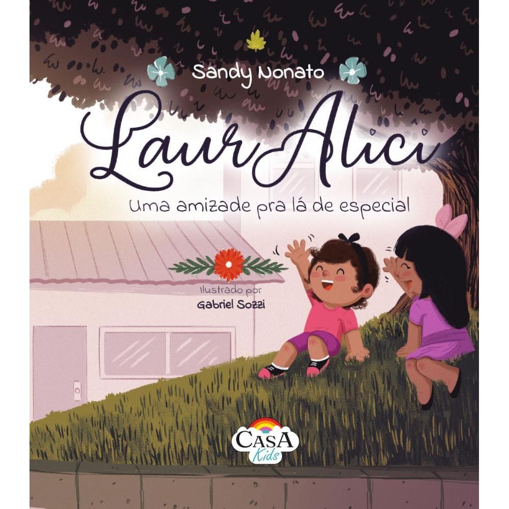 LaurAlici: uma amizade pra lá de especial