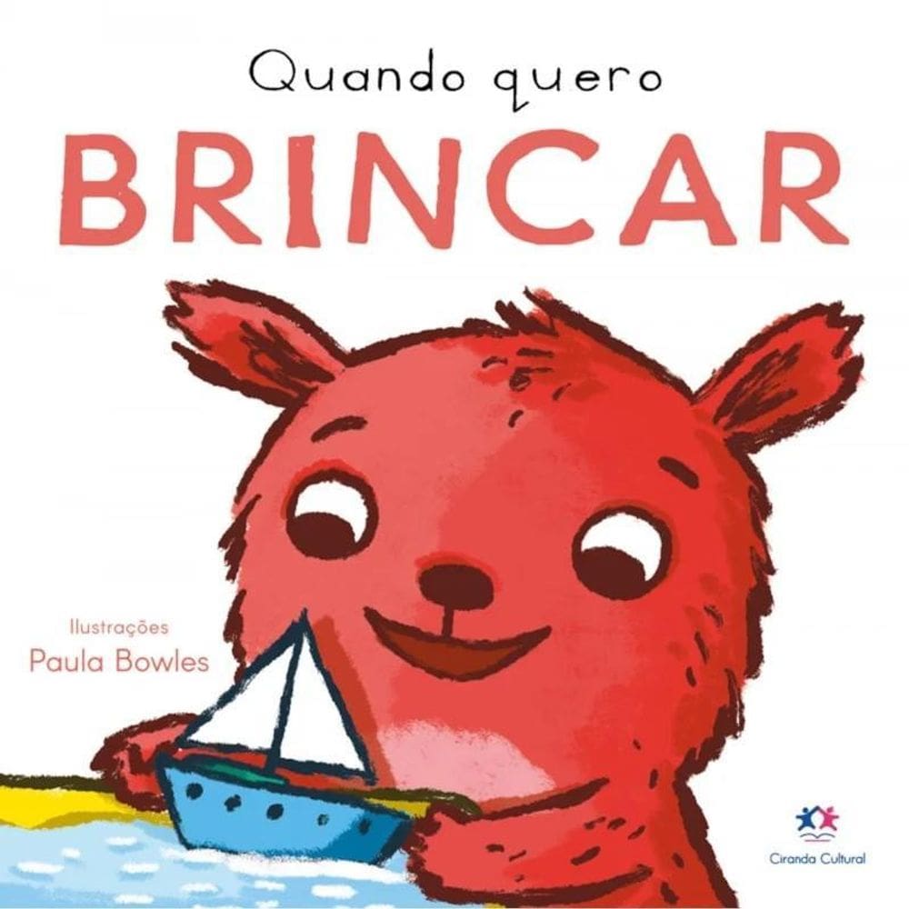 Livro Cartonado Quando Quero Brincar - Ciranda Cultural