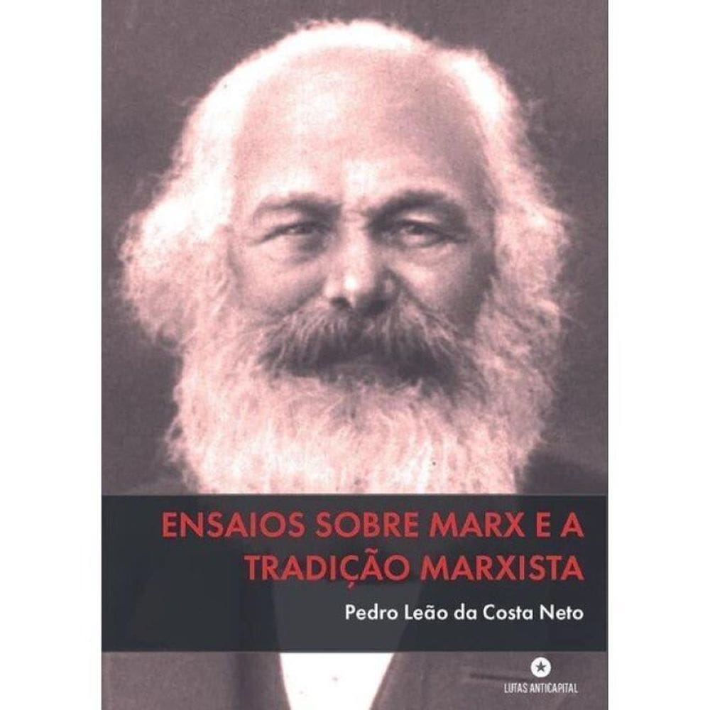 Ensaios Sobre Marx E A Tradição Marxista