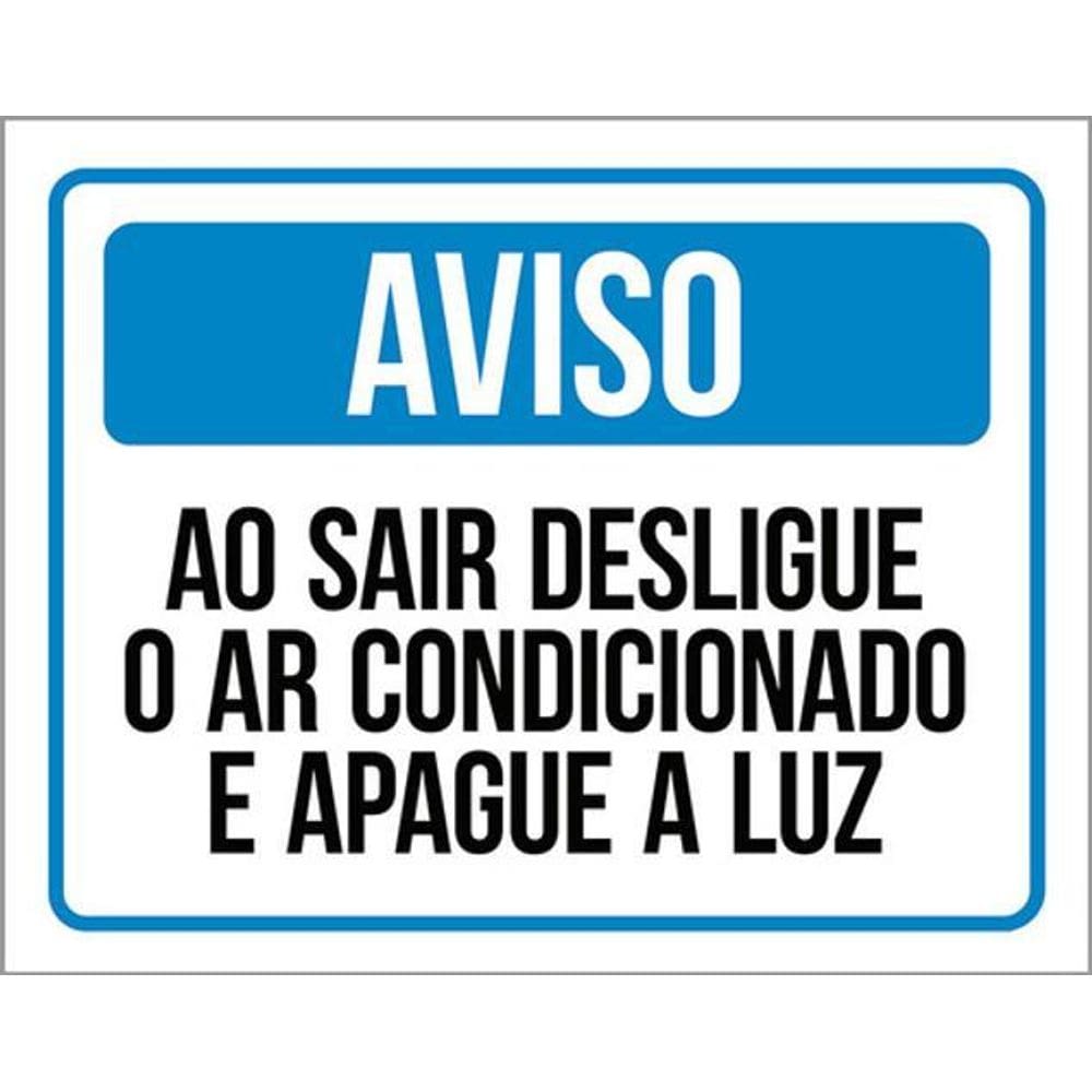 Kit 3 Placas Aviso Sair Desligue Ar Condicionado Apague Luz