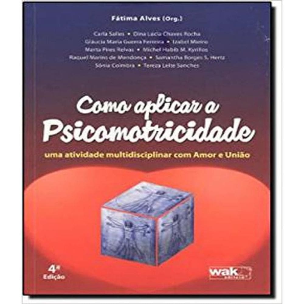 Livro Como Aplicar A Psicomotricidade - 02 Ed