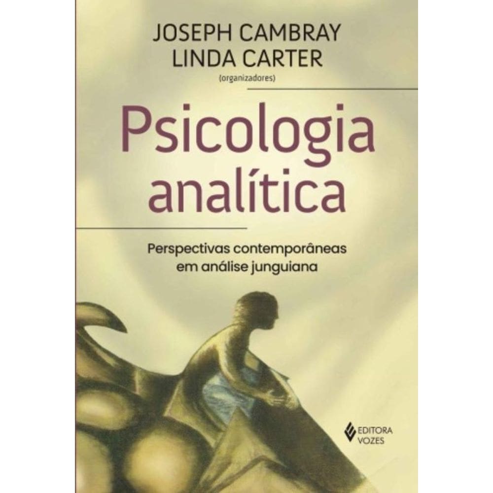 Psicologia Analítica - Perspectivas Contemporâneas Em Análise Junguiana